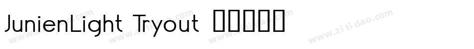 JunienLight Tryout字体转换